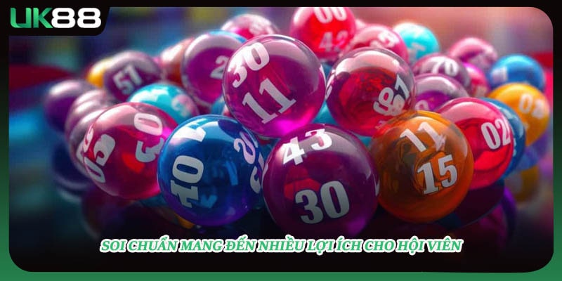 Soi chuẩn mang đến nhiều lợi ích cho hội viên